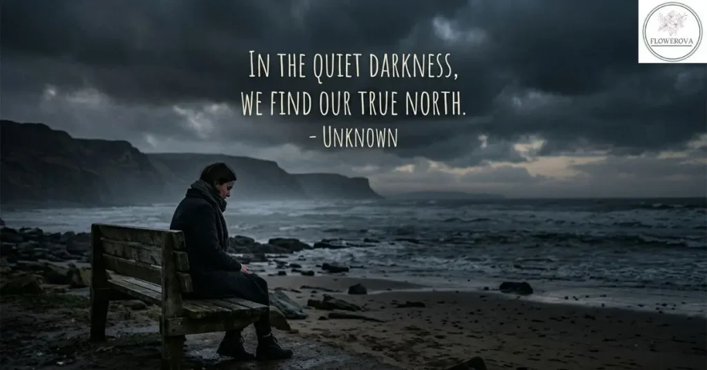 Moody & Atmospheric Dark Photo Quotes