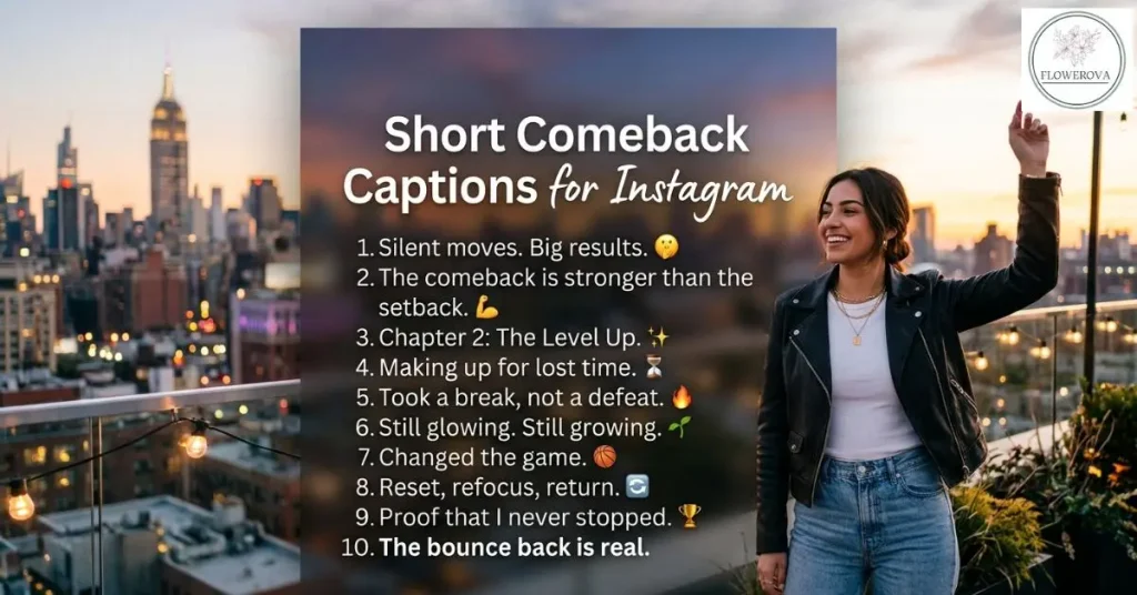 Short Comeback Captions for Instagram