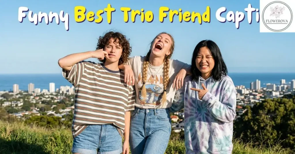 funny-best-trio-friend-caption Funny Best Trio Friend Caption